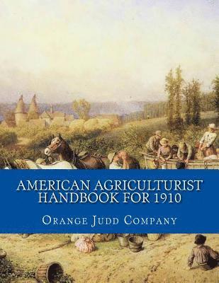 bokomslag American Agriculturist Handbook for 1910