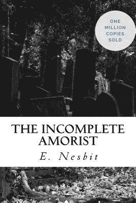 bokomslag The Incomplete Amorist