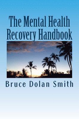 The Mental Health Recovery Handbook 1