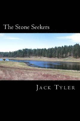 The Stone Seekers: A Tale of Courage and Honor in a Fantastic World 1