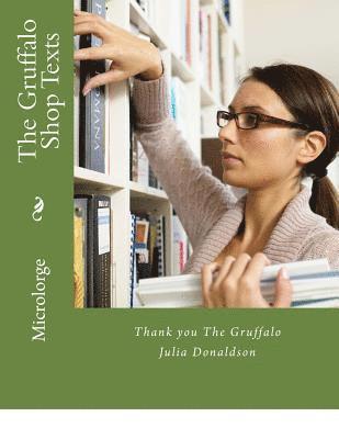 The Gruffalo Shop Texts: Thank you The Gruffalo Julia Donaldson 1