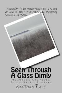 bokomslag Seen Through A Glass Dimly: Thirteen Southern Short Stories