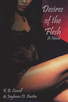 bokomslag Desires of the Flesh