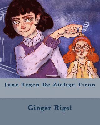 Ginger Rigel - June Tegen De Zielige Tiran, Häftad. Tillgänglighet: Lägg i varukorg