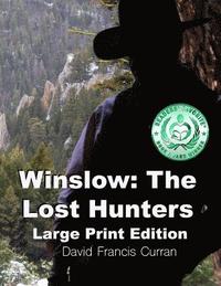 bokomslag Winslow: The Lost Hunters Large Print Edition