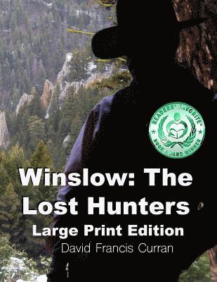 Winslow: The Lost Hunters Large Print Edition 1