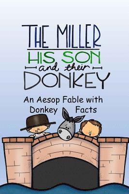 Rich Linville - Miller, His Son and Their Donkey A Fable to Guess Its Meaning, Häftad
