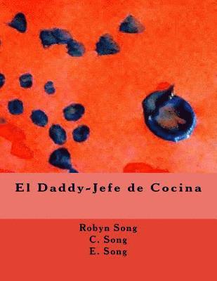 El Daddy-Jefe de Cocina, Häftad