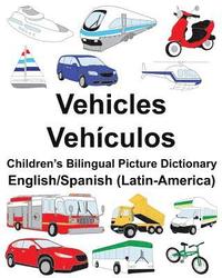 bokomslag English/Spanish (Latin-America) Vehicles/Vehículos Children's Bilingual Picture Dictionary