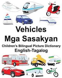 bokomslag English-Tagalog Vehicles/Mga Sasakyan Children's Bilingual Picture Dictionary