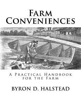 Farm Conveniences: A Practical Handbook for the Farm 1