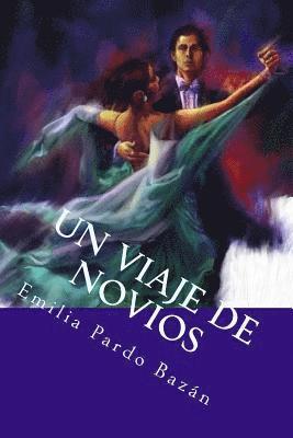 Emilia Pardo Bazan, Anton Rivas - Un viaje de novios, Häftad