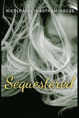 Sequestered 1