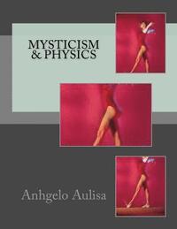 bokomslag Mysticism & Physics