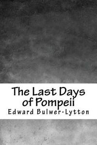 bokomslag The Last Days of Pompeii