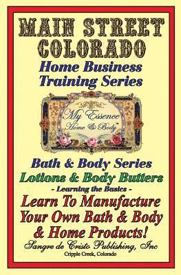 bokomslag Manufacturing Body Lotions & Body Butters: Learning the Basics