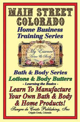 Manufacturing Body Lotions & Body Butters: Learning the Basics 1