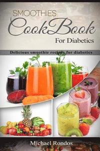 bokomslag Smoothies Cookbook For Diabetics: Delicious smoothie recipes for diabetics