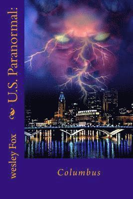 U.S. Paranormal: : Columbus 1