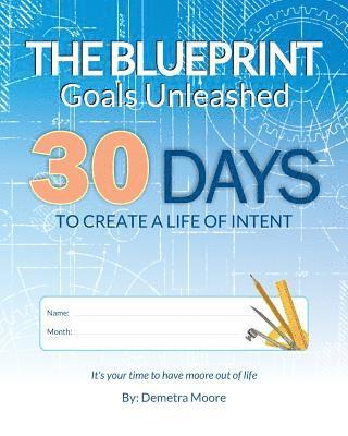 The Blueprint: Goals Unleashed 1