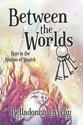 Between the Worlds 1