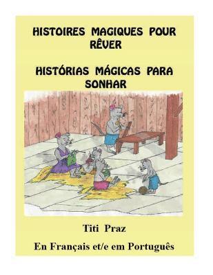 bokomslag histoires magiques pour rever / historias magicas para sonhar