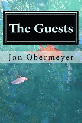 The Guests: A Story of Stroke, Depression and Healing 1