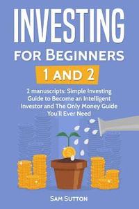 bokomslag Investing for Beginners: Investing for Beginners 1 and Investing for Beginners 2