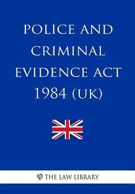 Police and Criminal Evidence Act 1984 1