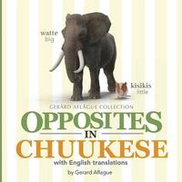 bokomslag Opposites in Chuukese: With English Translations