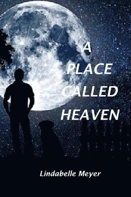 A Place Called Heaven 1