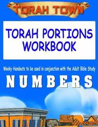 bokomslag Torah Town Torah Portions Workbook NUMBERS: Torah Town Torah Portions Workbook NUMBERS