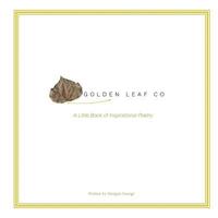 bokomslag Golden Leaf Co - A Book Of Inspirational Poetry: A Little Book of Inspirational Poetr