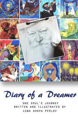Diary of a Dreamer: One Soul's Journey 1