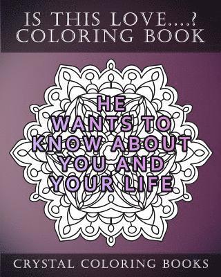 Is This Love....? Mandala Coloring Book 1