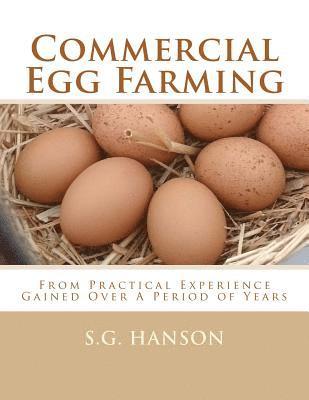 bokomslag Commercial Egg Farming: From Practical Experience Gained Over A Period of Years