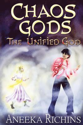Aneeka Richins - The Unified God: Chaos Gods: Book 3, Häftad