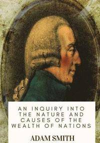 bokomslag An Inquiry into the Nature and Causes of the Wealth of Nations