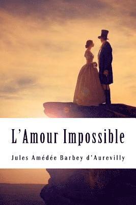 L'Amour Impossible 1