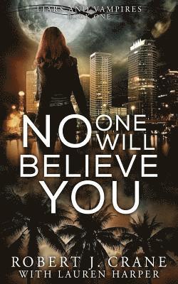 No One Will Believe You