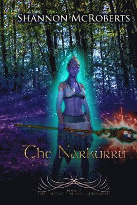 The Narkurru: The Daughter of Ares Chronicles 1