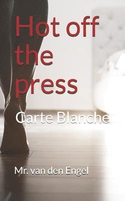 bokomslag Hot Off the Press: Carte Blanche