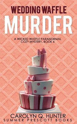 bokomslag Wedding Waffle Murder