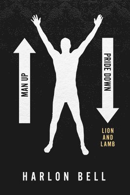 Man Up Pride Down: Lion and the lamb 1