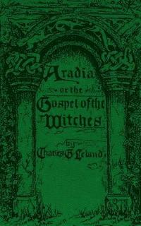 bokomslag Aradia: The Gospel of the Witches