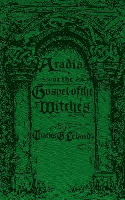 Aradia: The Gospel of the Witches 1