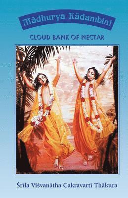 Madhurya Kadambini: Cloud Bank of Nectar 1