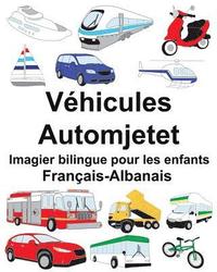 bokomslag Français-Albanais Véhicules/Automjetet Imagier bilingue pour les enfants