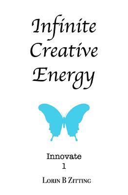 Infinite Creative Energy 1