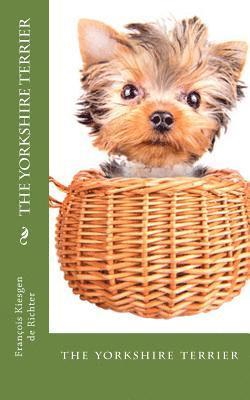 bokomslag The yorkshire terrier: the yorkshire terrier